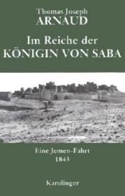  978-3-85418-086-9;Arnaud-ImReicheDerKöniginVonSaba.jpg - Bild