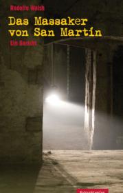  978-3-85869-413-3 ;walsh-massaker.jpg - Bild