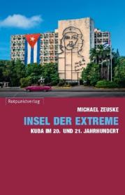  978-3-85869-728-8;Zeuske-Insel der Extreme.jpg - Bild