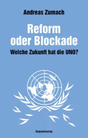  978-3-85869-911-4;Zumach-ReformOderBlockade.jpg - Bild