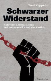  978-3-85869-913-8;Keppeler-SchwarzerWiderstand.jpg - Bild