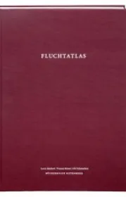  978-3-86406-078-6;Fluchtatlas.jpg - Bild