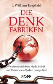  978-3-86445-216-1;Engdahl-Die Denkfabriken.jpg - Bild