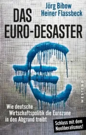  978-3-86489-215-8;Bibow-Flassbeck-Euro-Desaster.jpg - Bild