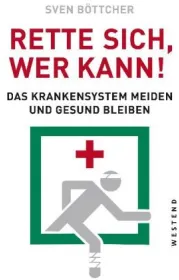 978-3-86489-220-2;Böttcher-Rette sich, wer kann.jpg - Bild