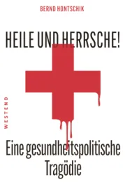  978-3-86489-358-2;Hontschik-HeileUndHerrsche.jpg - Bild