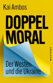  978-3-86489-404-6;Ambos-Doppelmoral.jpg - Bild