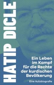  978-3-86489-423-7;Dicle-EinLebenImKampf.jpg - Bild