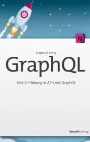  978-3-86490-784-5;Kress-GraphQL.jpg - Bild