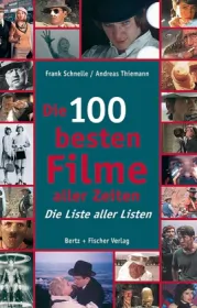  978-3-86505-231-5;Schnelle_Thiemann-Die 100 besten Filme.jpg - Bild