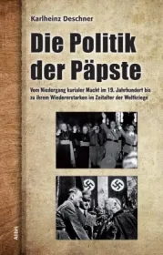  978-3-86569-116-3;Deschner-DiePolitikDerPäpste.jpg - Bild