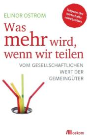  978-3-86581-251-3;Ostrom-Was mehr wird, wenn wir teilen.jpg - Bild
