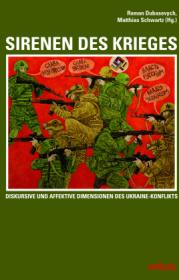  978-3-86599-552-0;Dubasevych+Schwartz-Sirenen des Krieges.jpg - Bild