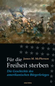  978-3-86647-267-9;McPherson-Für die Freiheit sterben.jpg - Bild