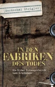  978-3-86674-557-5;Strigler-InDenFabrikenDesTodes.jpg - Bild