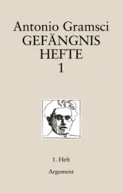 978-3-86754-100-8;Gramsci-Gefängnishefte.jpg - Bild