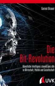  978-3-86764-901-8;Brauer-Die Bit-Revolution.jpg - Bild