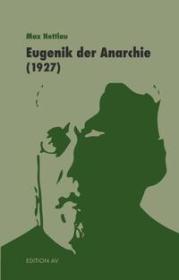  978-3-86841-301-4;Nettlau-EugenikDerAnarchie.jpeg - Bild