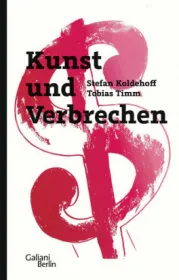  978-3-86971-176-8;Koldehoff_Timm-Kunst und Verbrechen.jpg - Bild