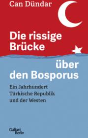  978-3-86971-290-1;Dündar-DieRissigeBrückeÜberDenBosporus.jpg - Bild