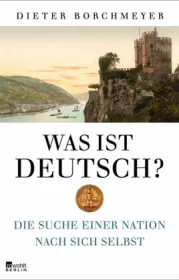  978-3-87134-070-3;Borchmeyer-Was-ist-Deutsch.jpg - Bild