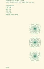  978-3-87512-856-7;Chi-ScienceFicTionAusChina.jpg - Bild