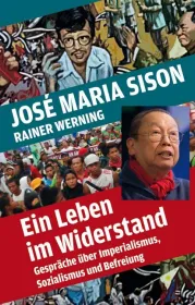978-3-88021-558-0;Sison_Werning-Ein Leben im Widerstand.jpg - Bild