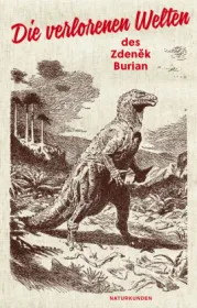  978-3-88221-081-1;Burian-Die verlorenen Welten.jpg - Bild