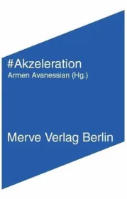  978-3-88396-350-1;Avanessian-Akzeleration.jpg - Bild