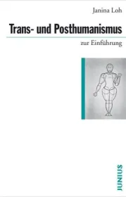  978-3-88506-808-2;Loh-Trans- und Posthumanismus.jpg - Bild