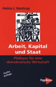  978-3-89438-326-8;Bontrup-Arbeit-Kapital-Staat.jpg - Bild