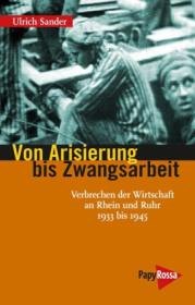  978-3-89438-489-0;Sander-Von Arisierung bis Zwangsarbeit.jpg - Bild