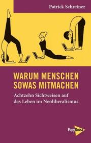  978-3-89438-632-0;Schreiner-Warum-Menschen-sowas-mitmachen.jpg - Bild