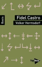  978-3-89438-680-1;Hermsdorf-Fidel Castro.jpg - Bild