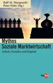 978-3-89438-692-4;Marquardt-Mythos Soziale Marktwirtschaft.jpg - Bild