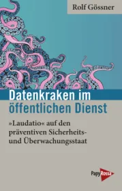  978-3-89438-753-2;Gössner-DatenkrakenImÖffentlichenDienst.jpg - Bild
