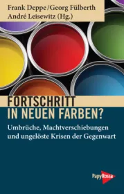 978-3-89438-787-7;Deppe-FortschrittInNeuenFarben.jpg - Bild