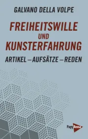  978-3-89438-807-2;DellaVolpe-FreiheitswilleUndKunsterfahrung.jpg - Bild