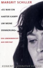  978-3-89458-256-2;Schiller-Es war ein harter Kampf um meine Erinnerung.jpg - Bild