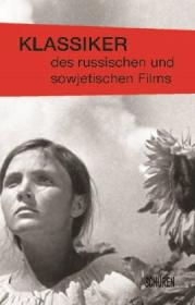  978-3-89472-973-8;Klimczak-Klassiker des russischen und sowjetischen Films.jpg - Bild