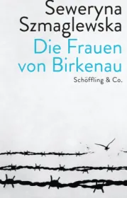  978-3-89561-536-8;Szmaglewska-DieFrauenVonBirkenau.jpg - Bild