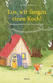  978-3-89565-453-4;Andres-LosWirFangenEinenKokch.jpg - Bild