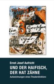  978-3-89581-472-3;Aufricht-Und der Haifisch, der hat Zähne.jpg - Bild