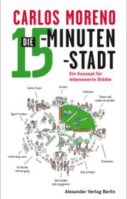  978-3-89581-621-5;Moreno-Die15MinutenStadt.jpg - Bild