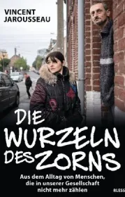 978-3-89667-663-4;Jarousseau-Die Wurzeln des Zorns.jpg - Bild