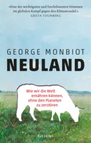  978-3-89667-687-0;Monbiot-Neuland.jpg - Bild