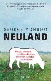  978-3-89667-687-0;Monbiot-Neuland.jpg - Bild