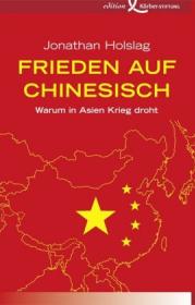  978-3-89684-170-4;Holslag-Frieden auf Chinesisch.jpg - Bild
