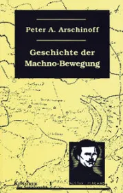  978-3-89771-917-0;Arschinoff-GeschichteDerUnrastbewegung.jpeg - Bild