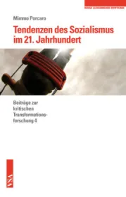  978-3-89965-676-3;Porcaro-Tendenzen des Sozialismus im 21. Jahrhundert.jpg - Bild